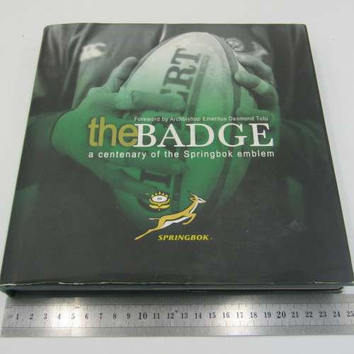 The Badge - a Centenary of the Springbok emblem