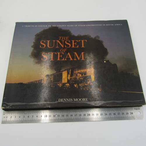 The Sunset of Steam by Dennis Moore