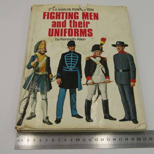 Fighting Men and their Uniforms by Kenneth Allen