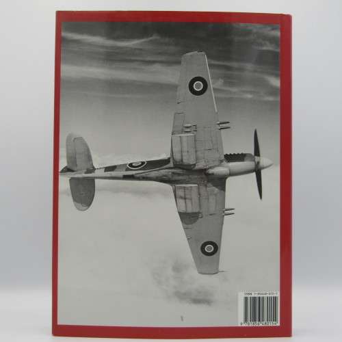 Spitfire A complete fighting history - by Alfred Price 1991 Edition - Excellent Condition