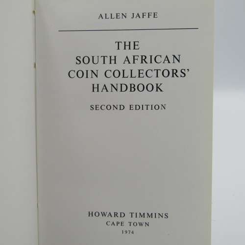 The South African coin collector`s handbook by Allen Jaffe - second edition