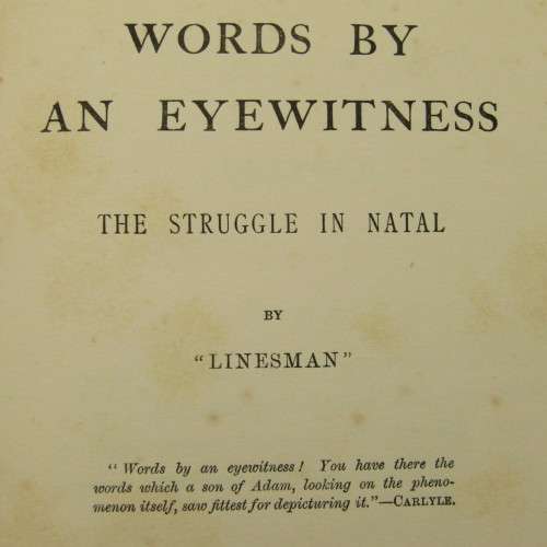 Words by an Eyewitness - The Struggle in Natal by Linesman - 1901 edition - 7th impression