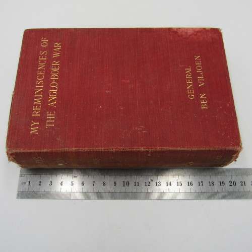 My Reminiscences of The Anglo Boer war by General Ben Viljoen - 1902 edition