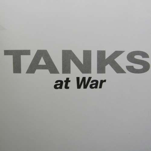 Tanks at War book by Blitz editions