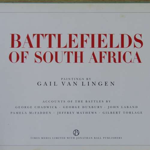 Battlefields of South Africa - Paintings by Gail van Lingen