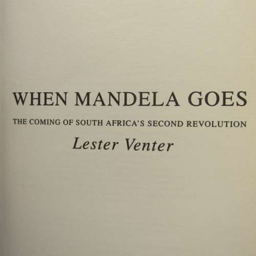 When Mandela goes by Lester Venter