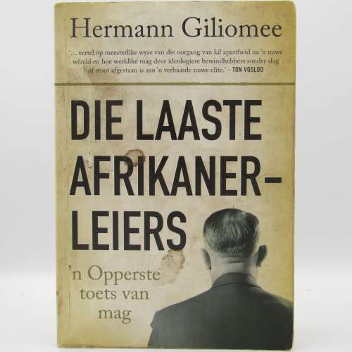 Die Laaste Afrikaner-Leiers deur Herman Gilomee