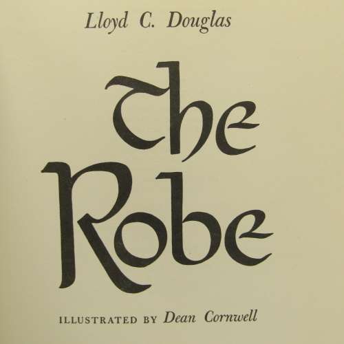 The Robe by Lloyd C. Douglas