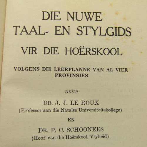 Die Nuwe Taal - en Stylgids vir die Hoërskool - 1946 edition