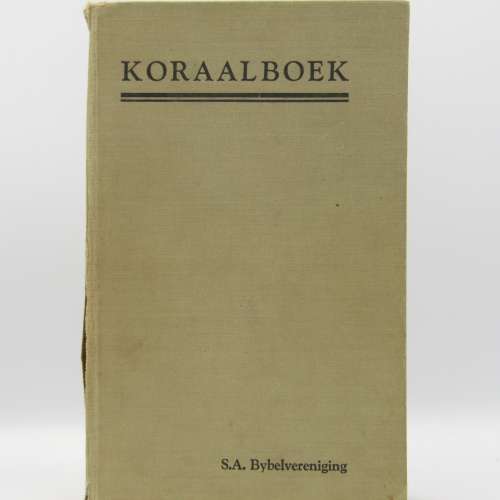 Koraalboek vir Gebruik by die Afrikaanse Psalms en gesange