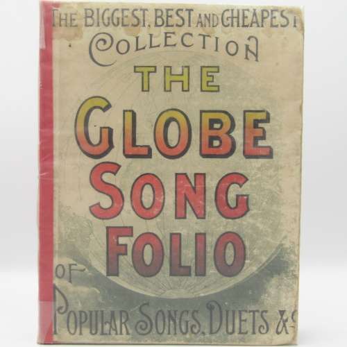 The Globe song Folio - a Collection of popular songs, Duets and sacred solo`s - edition