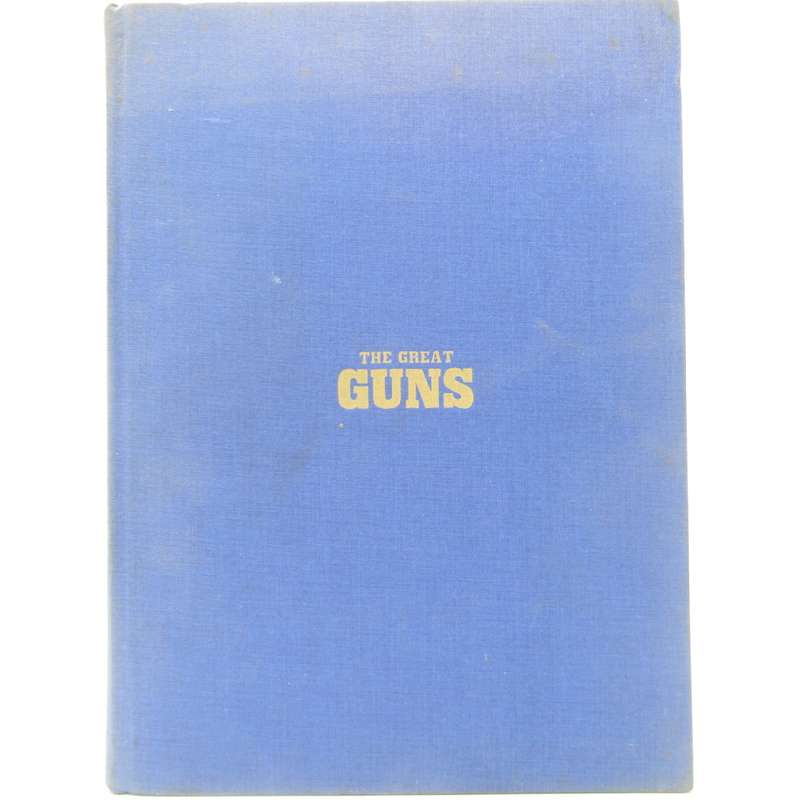 The Great Guns by Harold L. Peterson
