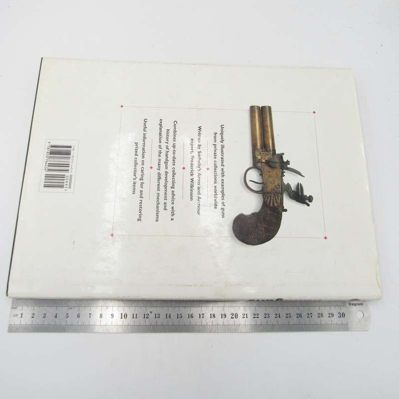 Handguns - A Collector`s Guide to Pistols and Revolvers from 1850 to the Present by Frederick Wilson