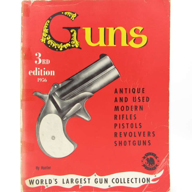 Guns - 3rd edition 1956 by Hy Hunter