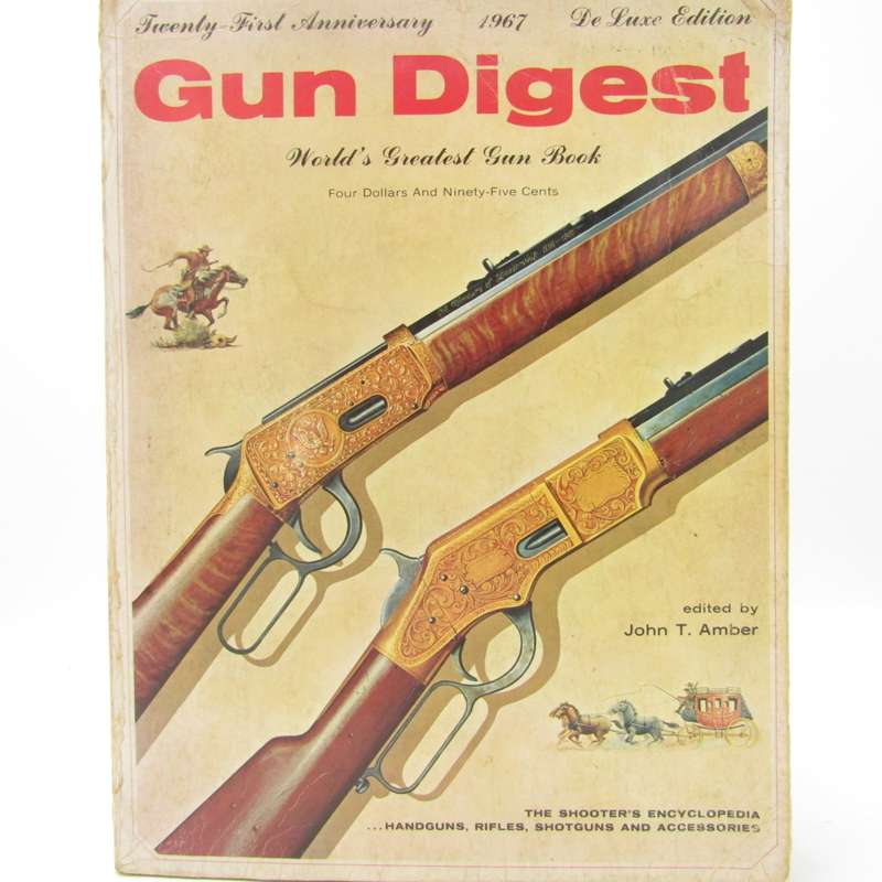 1967 Gun Digest - World`s Greatest Gun book by John T Amber