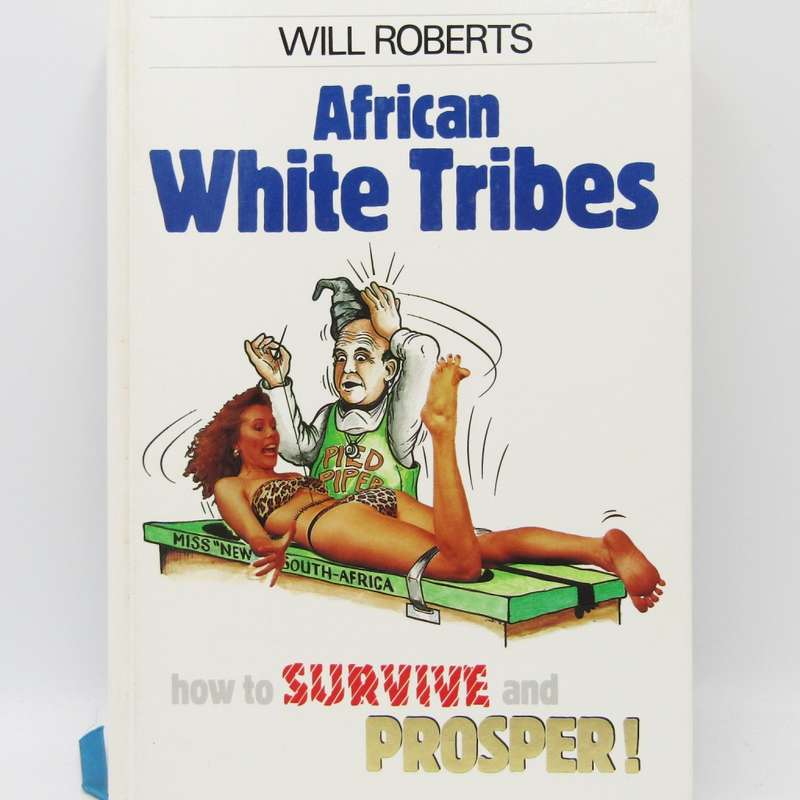African White Tribes by Will Roberts (1991)