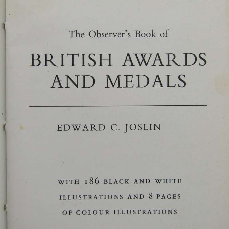 The Observer`s book of British awards and medals by Edward C. Joslin