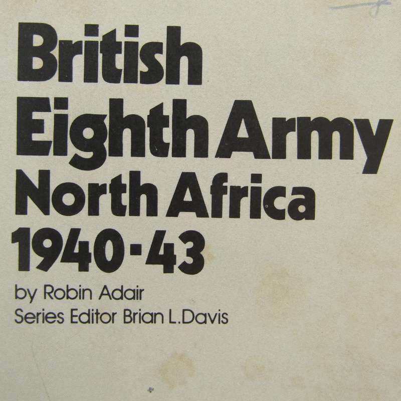 British 8th Army North Africa 1940-43 key Uniform guide