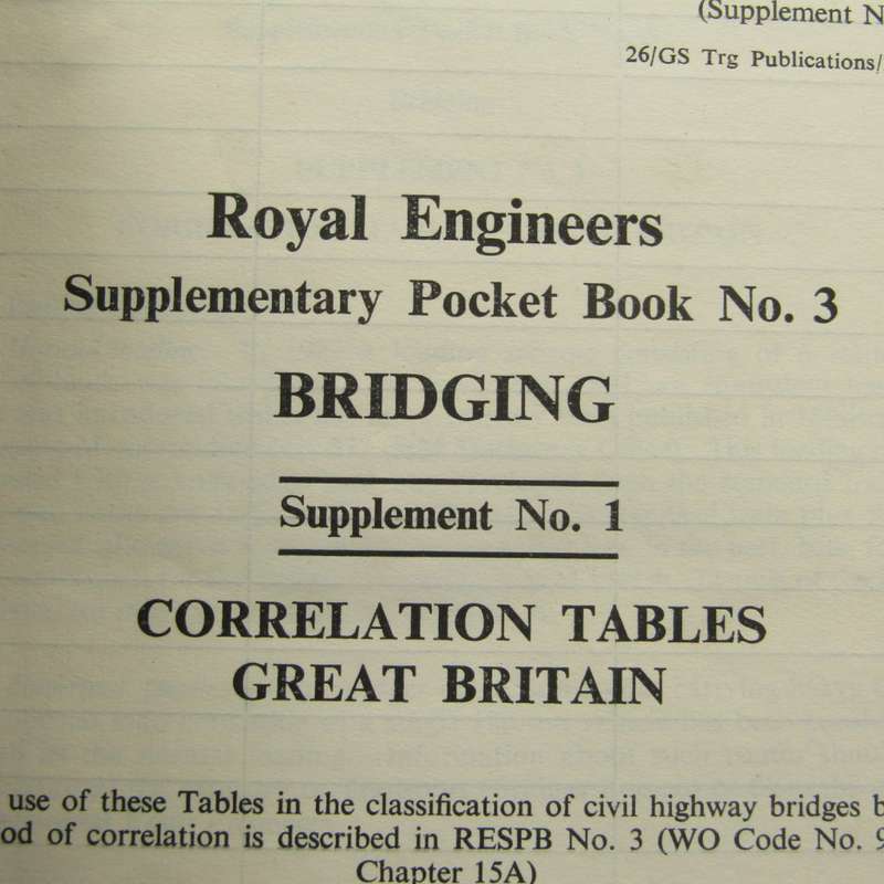 Royal Engineers Supplementary pocket book - Bridging 1957 ( issued 1963 )