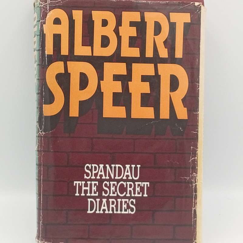 Spandau - The Secret Diaries by Albert Speer