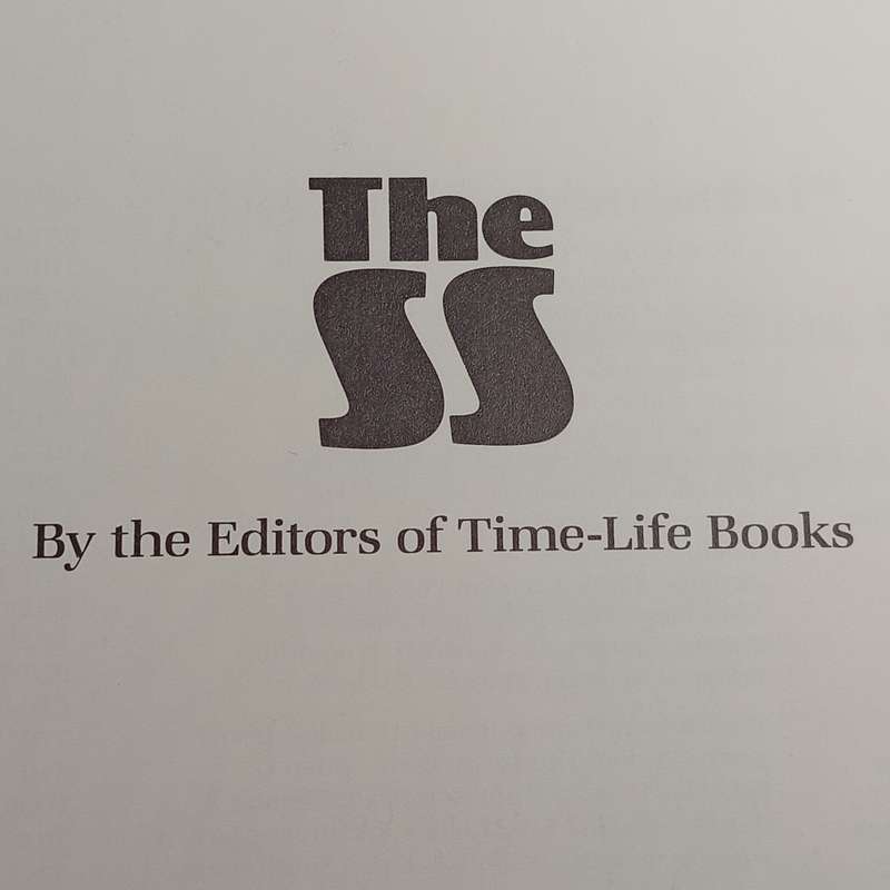 The SS - by the editors of time - life books