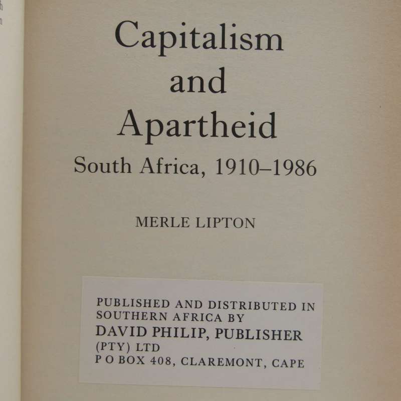 Capitalism and Apartheid South Africa 1910-1986