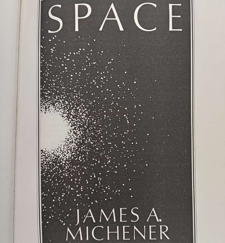 Space - a Novel by James A. Michener