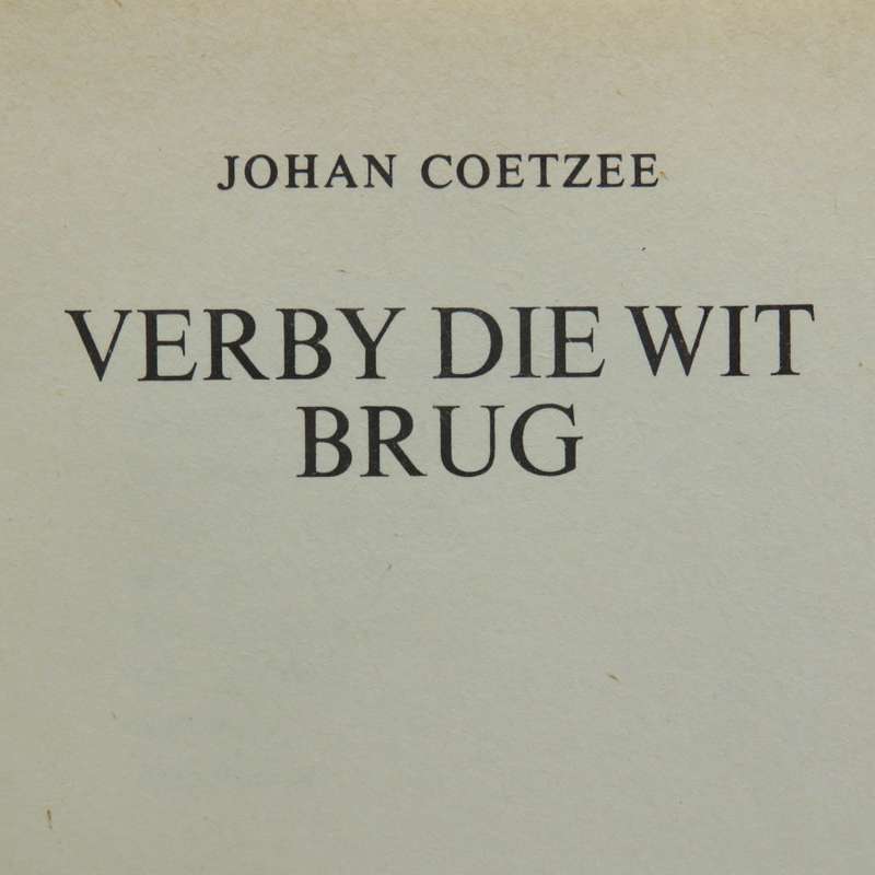 Verby die wit brug deur Johan Coetzee - Kortverhale oor die grens