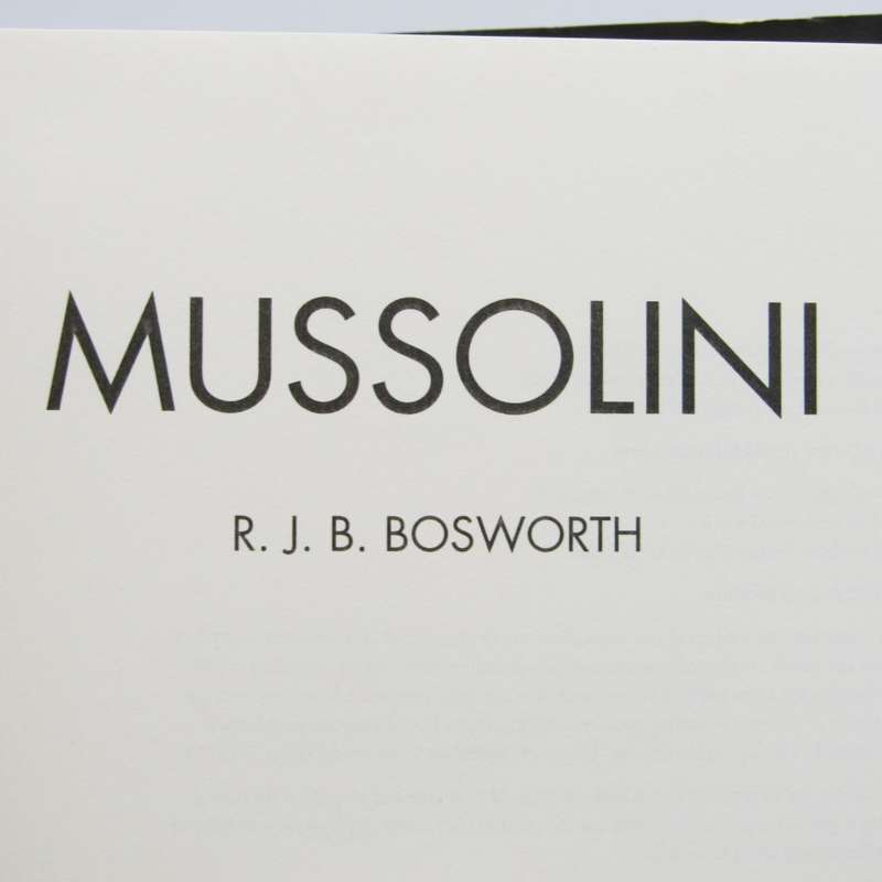 Mussolini by RJB Bosworth