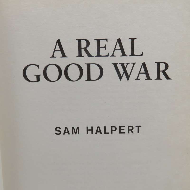 A Real good war by Sam Halpert - Cassell collection