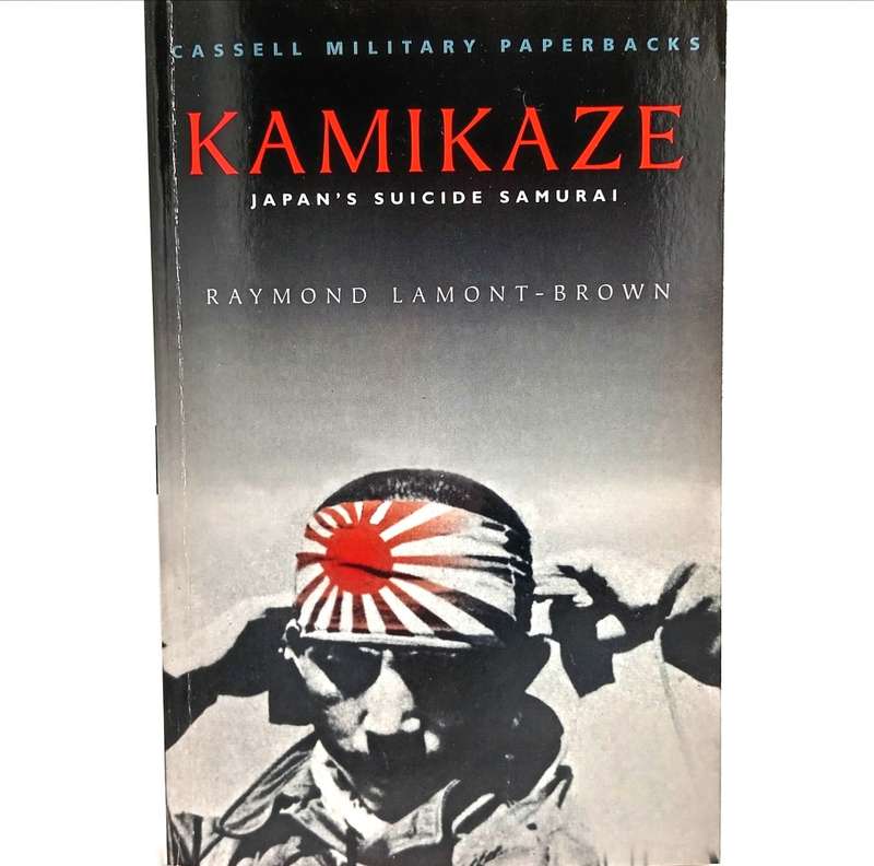 Kamikaze - Japan`s Suicide Samurai by Raymond Lamont - Brown