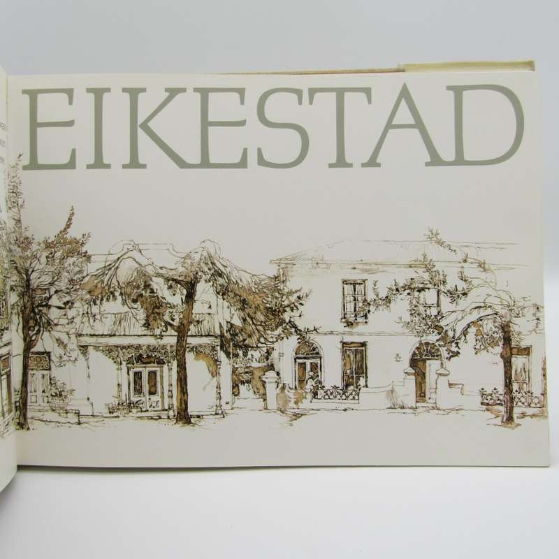 Eikestad - A collection of pen and wash drawings of Stellenbosch by Cora Coetzee