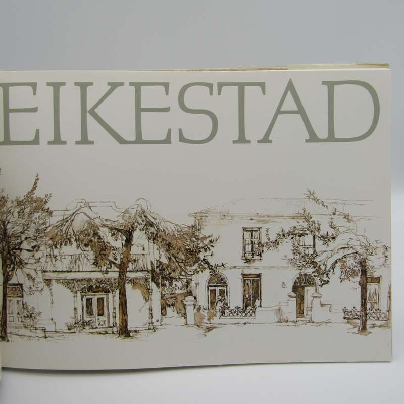 Eikestad - A collection of pen and wash drawings of Stellenbosch by Cora Coetzee