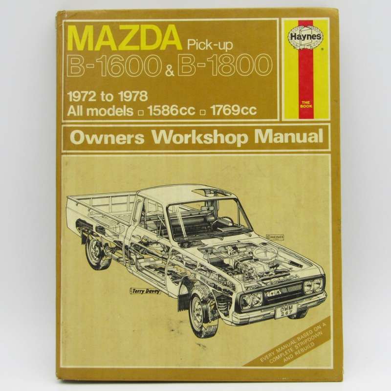 Haynes Mazda Pick-up B-1600 and B-1800 Owners workshop manual for all models 1972-1978