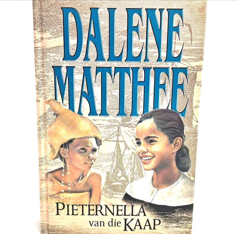 Pieternella van die Kaap deur Dalene Matthee