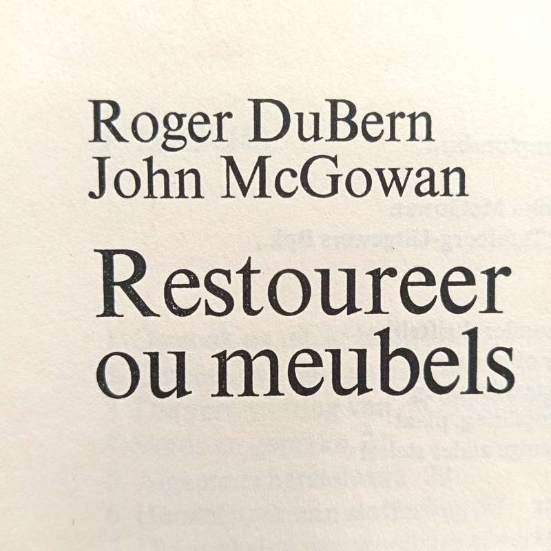 Restoureer ou Meubels deur Roger Dubern en John McGowan