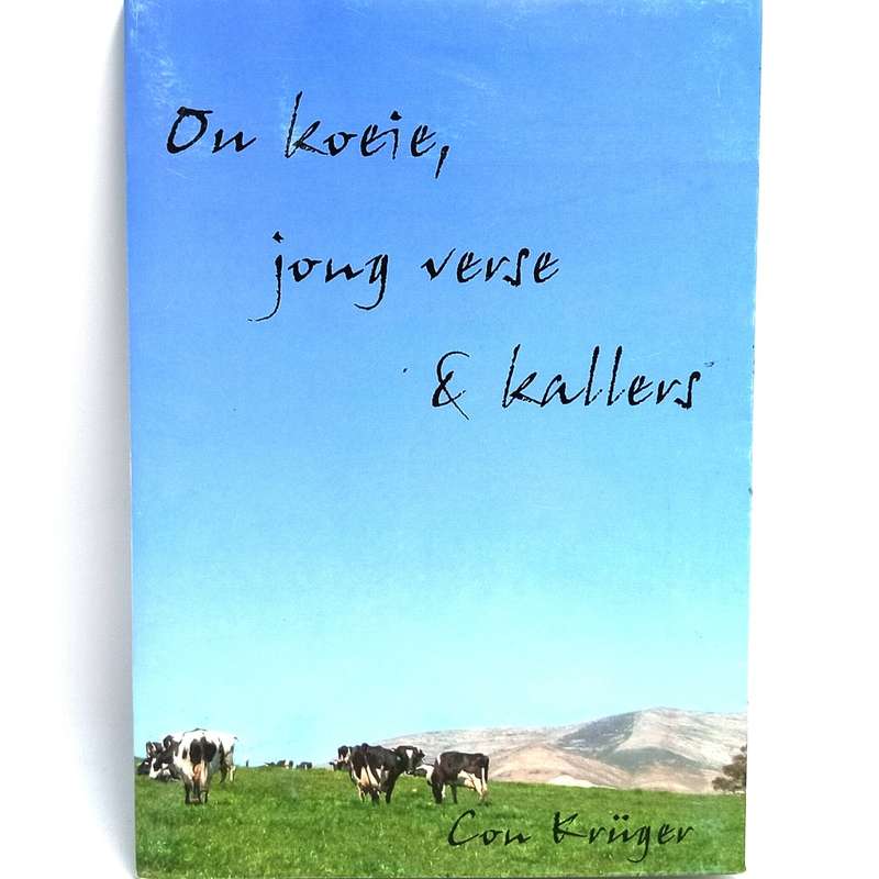 Ou Koeie, Jong verse en Kallers deur Con Kruger - tekeninge deur skrywer
