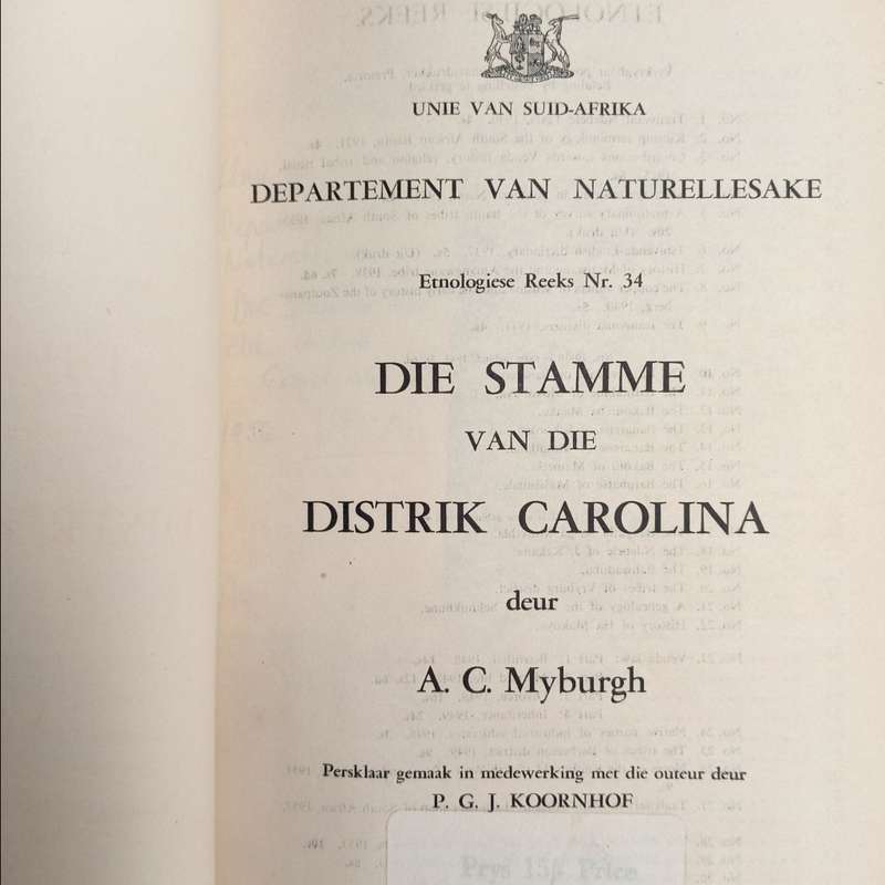 Unie van Suid Afrika Departement van Naturellesake Die stamme van die distrik Carolina 1956