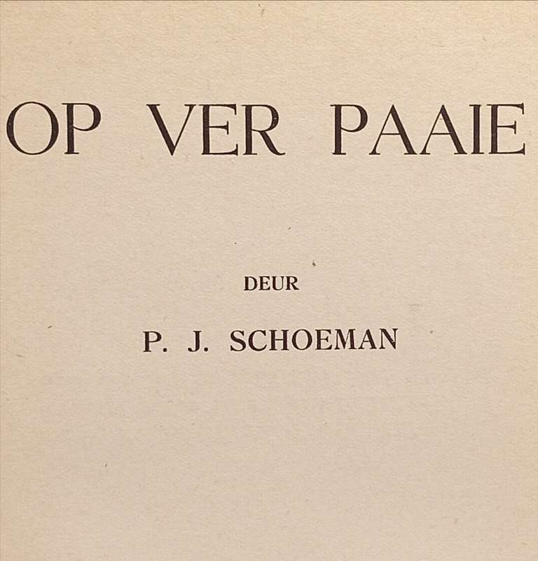 PJ Schoeman op die ver Paaie 1949 uitgawe