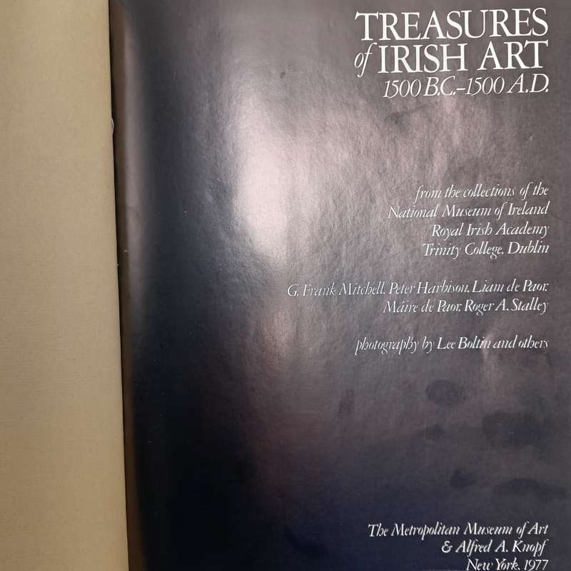 Treasures of Irish Art 1500 B.C  - 1500 A.D