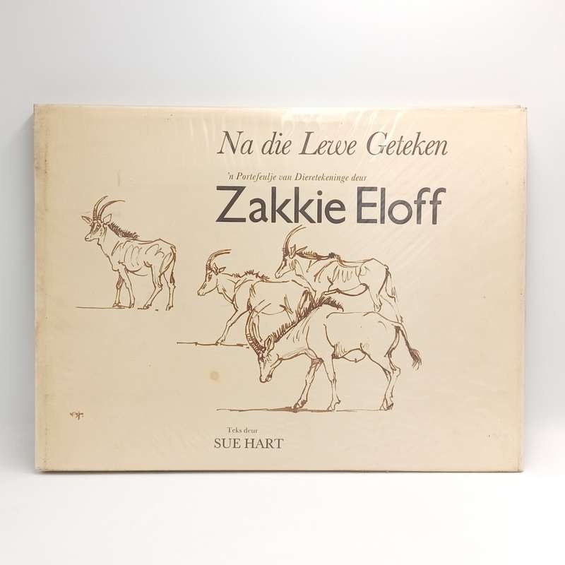 Na die lewe geteken `n Portefeulje van Dieretekeninge deur Zakkie Eloff