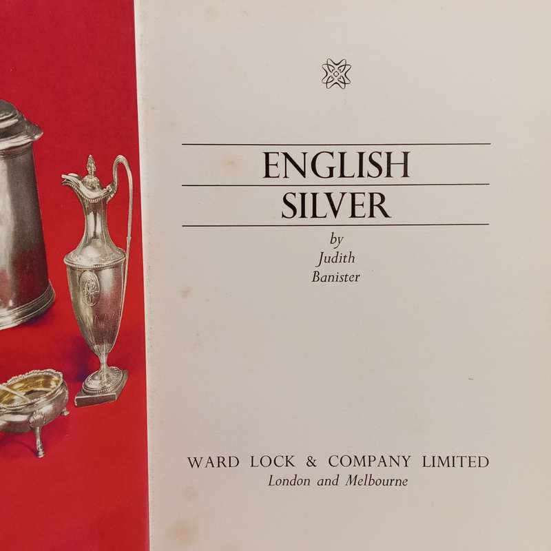 English Silver by Judith Bamister - 1965 issue