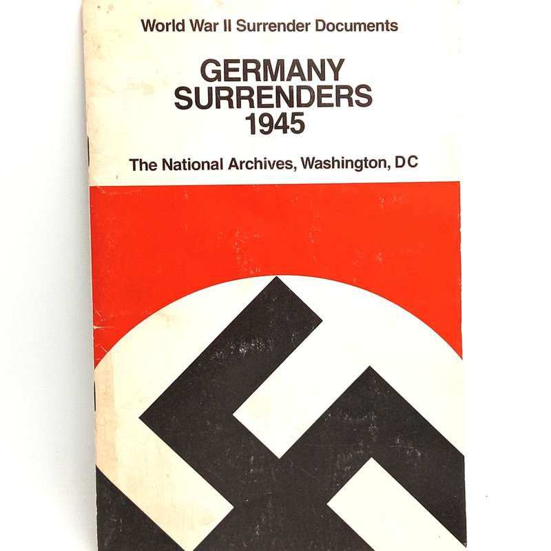 1976 issued Copy of WW2 surrender documents - 1945