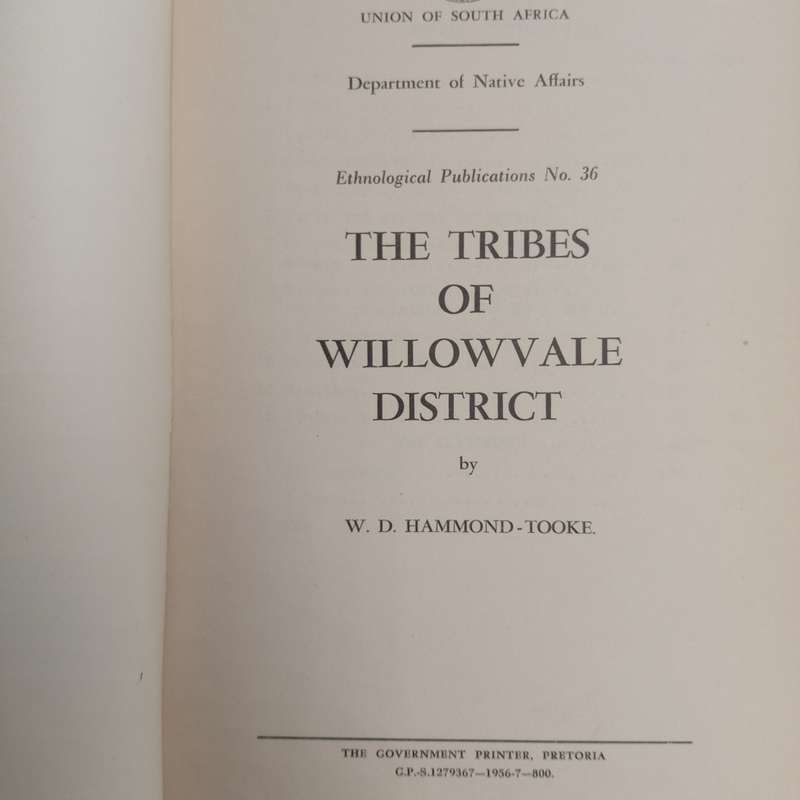 Union of South Africa Native Affairs The Tribes of Willowvale District 1856 - map included