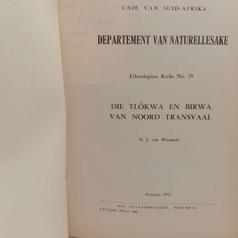 Union of South Africa Native Affairs The Tribes of Rustenburgh and Pilansberg Districts 1952
