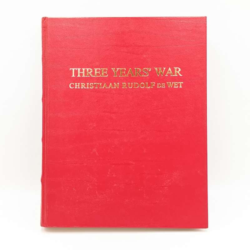 Three Year`s War by Christiaan Rudolph de Wet - Scripta series