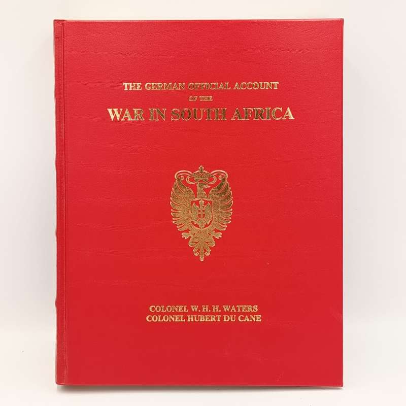 The German official account of the war in South Africa with maps by Waters and Du Cane