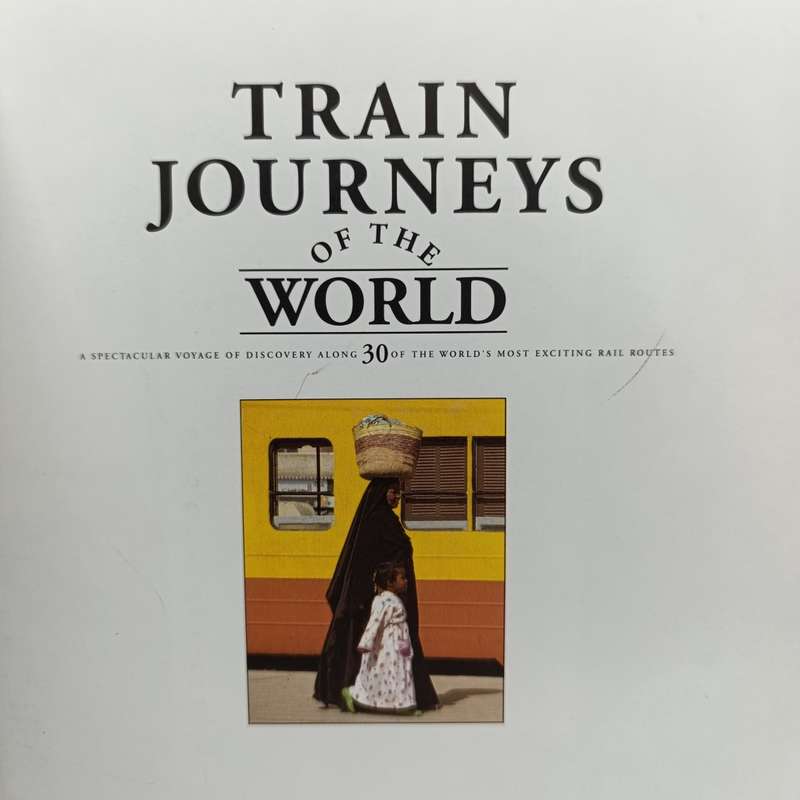 Train Journeys of the World
