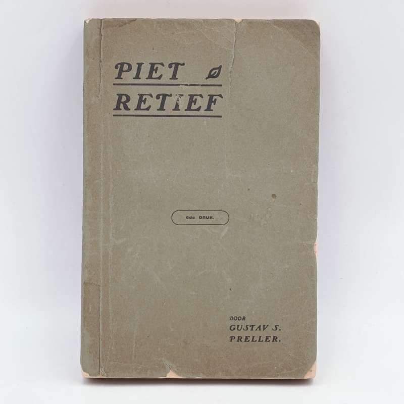 Piet Retief - Lewenskets van die Grote voortrekker deur Gustav S Preller - 1909 issue