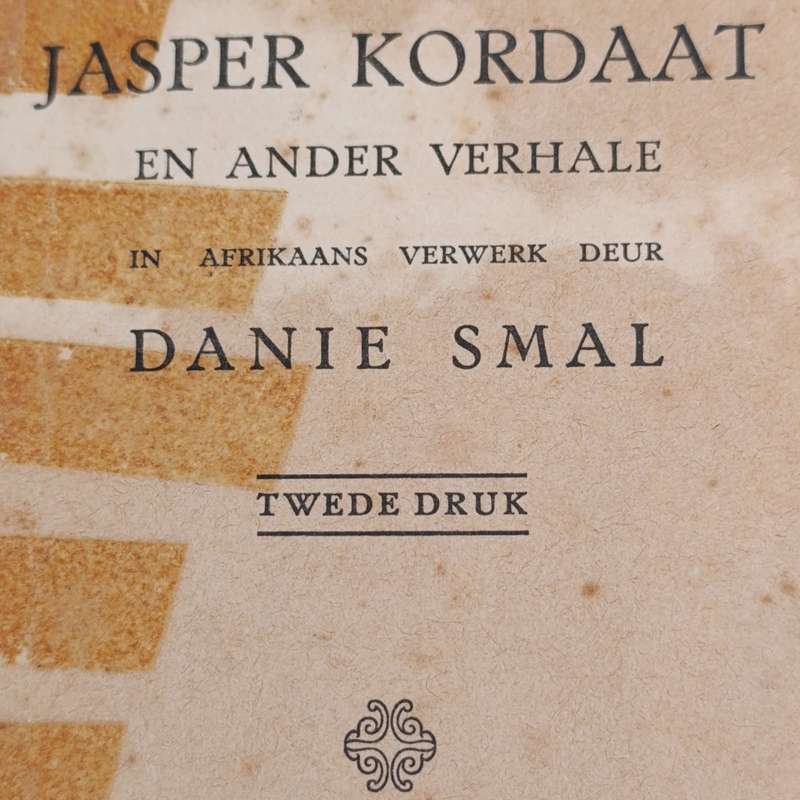 Vanmelewe se dae deur Jasper Kordaat - 1926 issue - well used